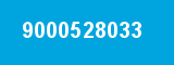 9000528033