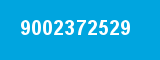 9002372529 9002372529