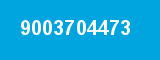 9003704473 9003704473