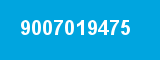 9007019475 9007019475