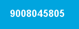 9008045805 9008045805