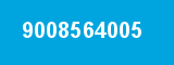 9008564005
