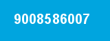 9008586007