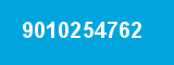 9010254762 9010254762