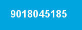 9018045185 9018045185