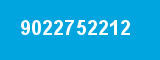 9022752212 9022752212