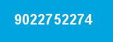 9022752274 9022752274