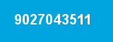 9027043511 9027043511