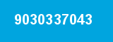 9030337043 9030337043