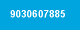 9030607885 9030607885