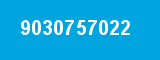 9030757022 9030757022