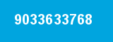 9033633768 9033633768