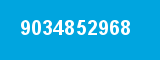 9034852968 9034852968