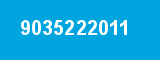 9035222011 9035222011