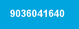 9036041640 9036041640