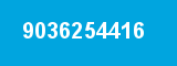 9036254416 9036254416