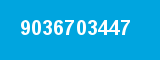 9036703447 9036703447