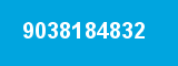 9038184832 9038184832