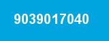 9039017040 9039017040