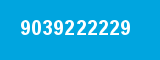 9039222229