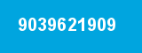 9039621909 9039621909