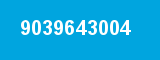 9039643004 9039643004