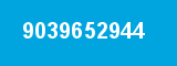 9039652944 9039652944