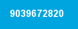 9039672820