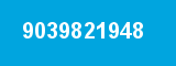9039821948 9039821948