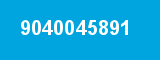 9040045891