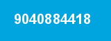 9040884418 9040884418