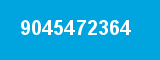 9045472364 9045472364