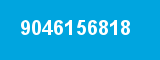 9046156818 9046156818