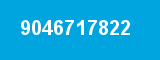 9046717822 9046717822