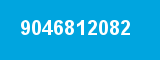 9046812082 9046812082
