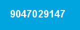 9047029147 9047029147
