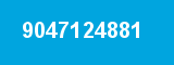 9047124881