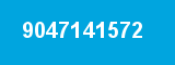 9047141572 9047141572