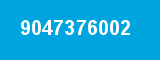 9047376002