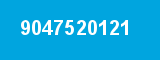 9047520121 9047520121