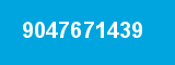 9047671439
