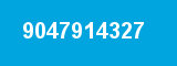 9047914327 9047914327