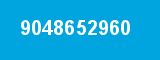 9048652960 9048652960
