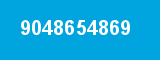 9048654869