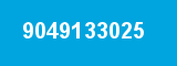 9049133025 9049133025