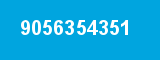 9056354351