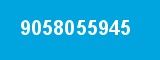 9058055945