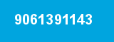 9061391143