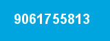 9061755813 9061755813