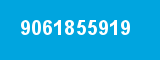 9061855919 9061855919